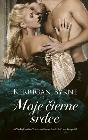 Romantická beletria Moje čierne srdce - Kerrigan Byrne,Martina Antošová