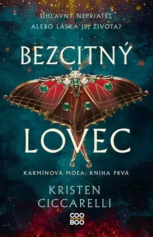 Young adults Bezcitný lovec - Karmínová moľa 1 - Kristen Ciccarelli,Mária Koscelníková
