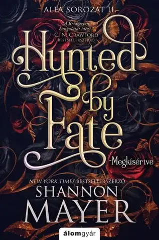 Sci-fi a fantasy Hunted by Fate – Megkísértve - Shannon Mayer