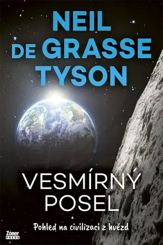 Sociológia, etnológia Vesmírný posel - Neil deGrasse Tyson