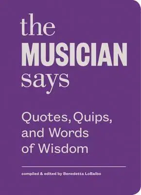 Umenie - ostatné The Musician Says