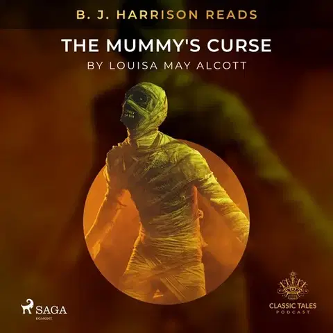 Svetová beletria Saga Egmont B. J. Harrison Reads The Mummy's Curse (EN)