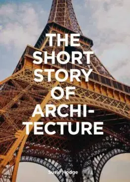 Architektúra The Short Story of Architecture - Susie Hodge