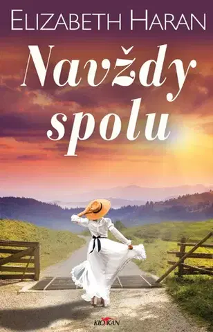 Romantická beletria Navždy spolu - Elizabeth Haranová