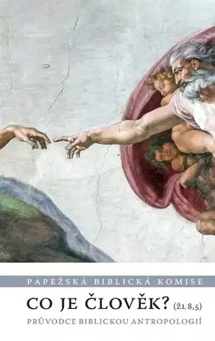 Kresťanstvo Co je člověk?