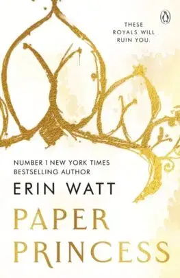 Romantická beletria The Royals 1: Paper Princess - Erin Watt
