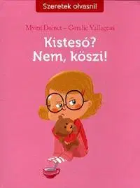 Rozprávky pre malé deti Kistesó? Nem, köszi! - Mymi Doinet,Kolektív autorov