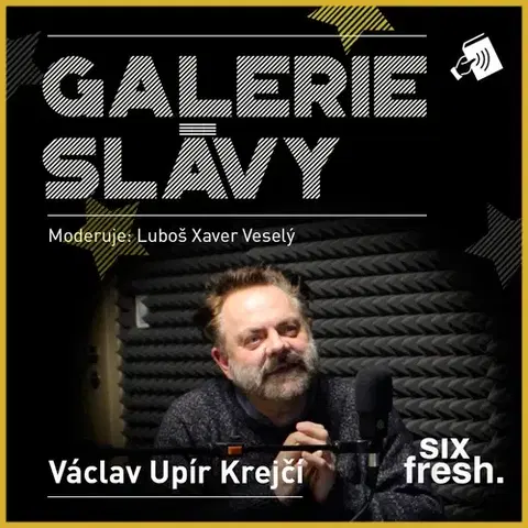 Biografie - ostatné Six Fresh s.r.o. Galerie slávy - Václav Upír Krejčí