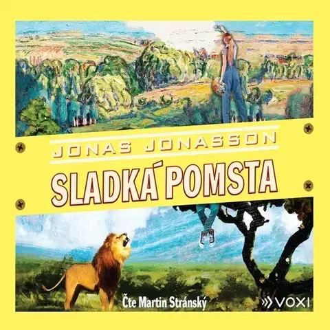 Humor a satira Voxi Sladká pomsta
