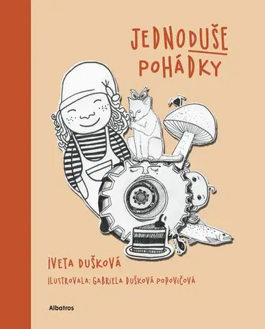 Rozprávky JednoDUŠE pohádky - Michaela Duffková