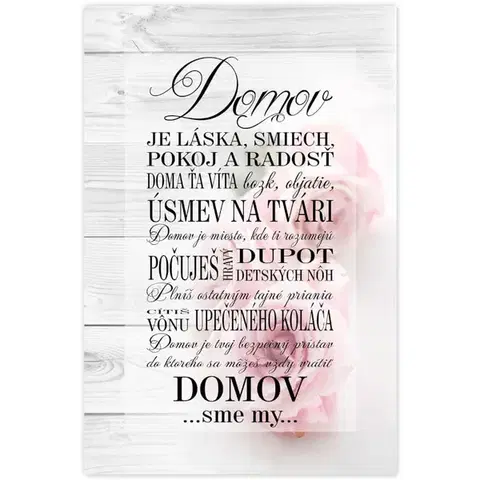 Obrazy s textom Obraz v ráme - Domov sme MY - ruže