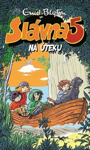 Pre deti a mládež - ostatné Slávna päťka na úteku - Enid Blyton