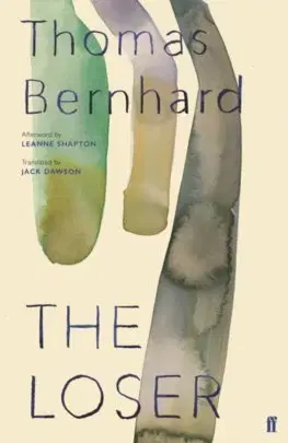 Cudzojazyčná literatúra The Loser - Thomas Bernhard