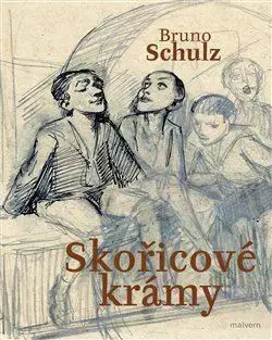 Novely, poviedky, antológie Skořicové krámy - Bruno Schulz