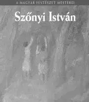 Umenie - ostatné Szőnyi István - Köpöczi Rózsa