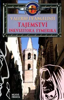 Sci-fi a fantasy Tajemství inkvizitora Eymerika - Valerio Evangelisti