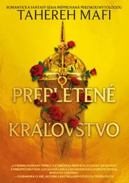 Young adults Prepletené kráľovstvo 1: Prepletené kráľovstvo - Tahereh Mafi,Katarína Figová