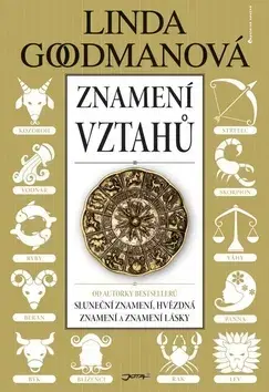 Astrológia, horoskopy, snáre Znamení vztahů - Linda Goodmanová