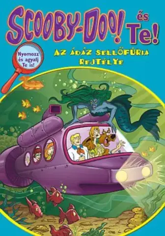 Pre deti a mládež - ostatné Scooby-Doo! és Te! - Az ádáz sellőfúria rejtélye - Nyomozz és agyalj Te is! - Jenny Markas