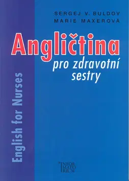 Učebnice a príručky Anglictina Pro Zdravotni Sestry - Sergej V. Buldov