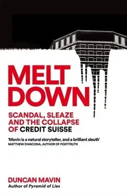 Fejtóny, rozhovory, reportáže Meltdown - Duncan Mavin