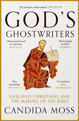 História - ostatné God’s Ghostwriters - Candida Moss