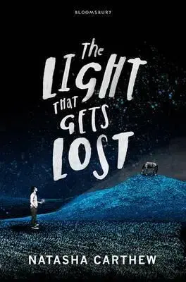 Cudzojazyčná literatúra The Light That Gets Lost - Natasha Carthew