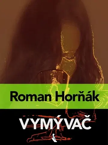 Detektívky, trilery, horory Vymývač - Roman Horňák