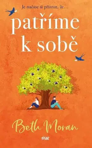 Romantická beletria Patříme k sobě - Beth Moran