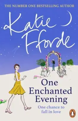 Romantická beletria One Enchanted Evening - Katie Fforde