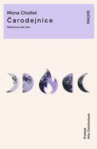 Marketing, reklama, žurnalistika Čarodejnice - Mona Chollet