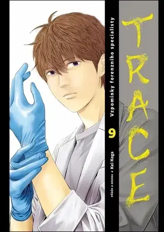 Manga Trace: Vzpomínky forenzního specialisty 9 - Kei Koga,Igor Cima