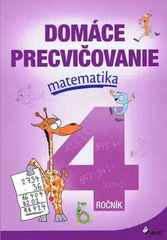 Matematika Domáce precvičovanie - Matematika 4.ročník - Petr Šulc