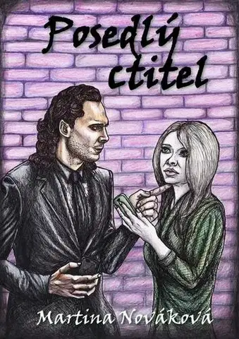 Detektívky, trilery, horory Posedlý ctitel - Martina Nováková