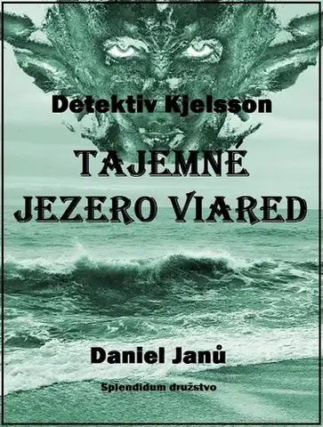 Detektívky, trilery, horory Tajemné jezero Viared - Daniel Janů