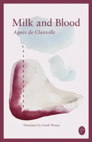 Beletria Milk and Blood - Agnes de Clairville