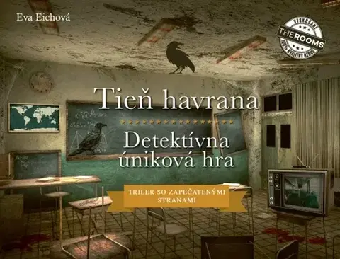 Detektívky, trilery, horory Tieň havrana – Detektívná úniková hra - Eva Eich