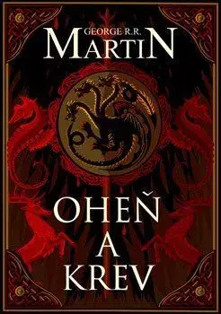 Sci-fi a fantasy Oheň a krev - George R.R. Martin