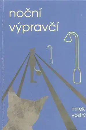 Česká beletria Noční výpravčí - Mirek Vostrý