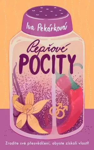 Romantická beletria Pepřové pocity - Iva Pekárková