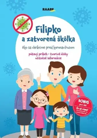 Pre deti a mládež - ostatné Filipko a zatvorená škôlka - Jarmila Javorská