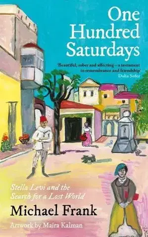 História One Hundred Saturdays - Michael Frank,Maira Kalman