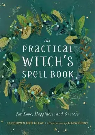 Mágia a okultizmus The Practical Witchs Spell Book - Cerridwen Greenleaf,Mara Penny