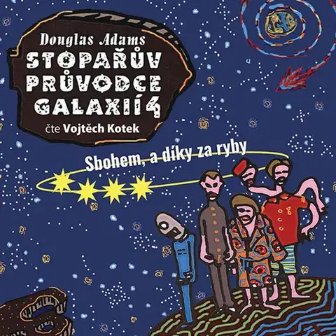 Sci-fi a fantasy Tympanum Stopařův průvodce Galaxií 4 - audiokniha