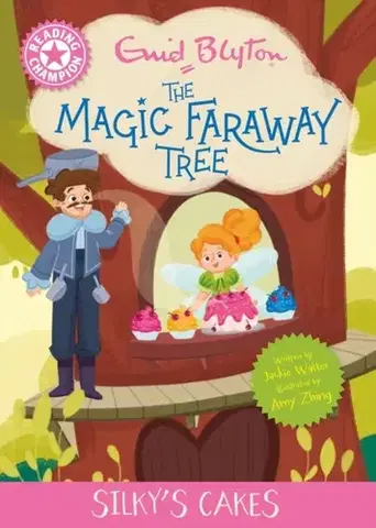 Príprava do školy, pracovné zošity Reading Champion: Magic Faraway Tree: Silky's Cakes - Jackie Walter