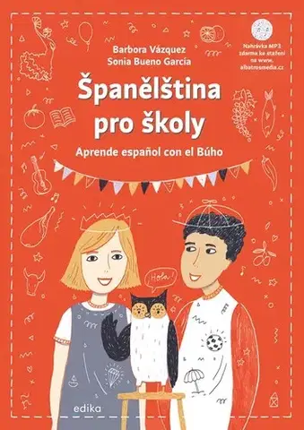 Učebnice a príručky Španělština pro školy - Aprende espanol con el Búho, 2. vydání - Barbora Vázquezová,Sonia Bueno-García