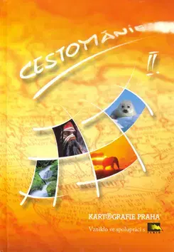 Cestopisy Cestománie II. - Kolektív autorov