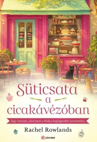 Romantická beletria Süticsata a cicakávézóban - Rachel Rowlands