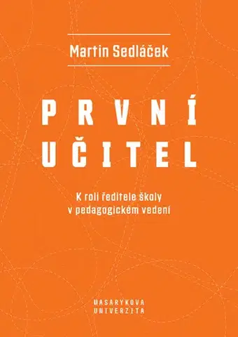 Pre vysoké školy První učitel - Marek Sedláček