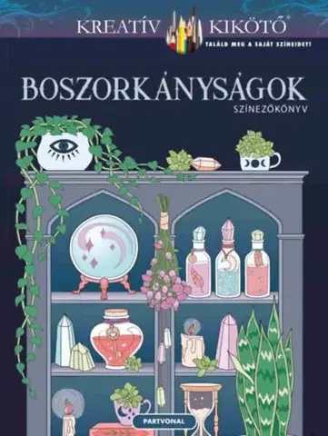 Maľovanky pre dospelých Boszorkányságok - Színezőkönyv - Jessica Mazurkiewicz